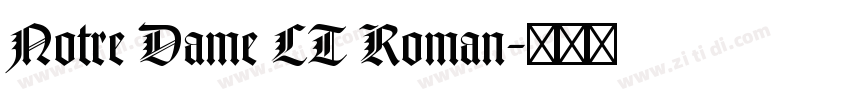 Notre Dame LT Roman字体转换